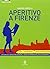 Aperitivo a Firenze by Sandro Cappelli