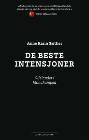 De beste intensjoner. Oljelandet i klimakampen