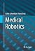 Medical Robotics