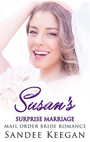 Susan's Surprise Marriage (Kindle Edition)