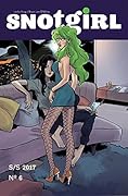 Snotgirl #6 Since You've Been Gone