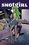 Snotgirl #6 Since You've Been Gone by Bryan Lee O'Malley