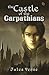 The Castle of the Carpathians by Jules Verne The Castle of the Carpathians by Jules Verne