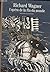 Richard Wagner : l'opéra de la fin du monde