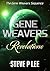 Gene Weavers: Revelations (...