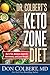 Dr. Colbert's Keto Zone Diet by Don Colbert MD