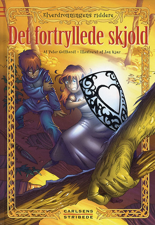 Det fortryllede skjold (Elverdronningens riddere #1)