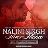 Silver Silence by Nalini Singh
