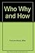 Who Why And How by Mike Fortune-Wood