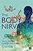 The Body Nirvana: More Than Just a Weight-loss Book
