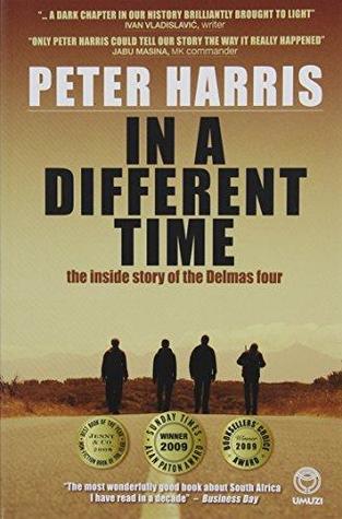 In a Different Time: The inside story of the Delmas four (Paperback)