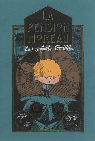 Les enfants terribles (La pension Moreau #1)