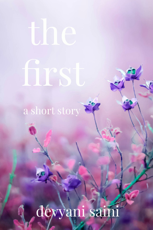 The First: A Short Story