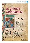 Le chant grégorie...