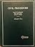Civil Procedure (American Casebook Series)