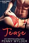 Tease (Club Deep, #1)