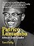 Patrice Lumumba by Leo Zeilig