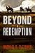 Beyond Redemption (Manifest Delusions, #1)