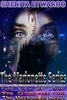 The Marionette Series : The Tick of Time. The Clockwork Girl. The Mechanical Heart The Marionette Series : The Tick of Time. The Clockwork Girl. The Mechanical Heart