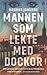 Mannen som lekte med dockor (Hatet-trilogin, #1)