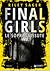 Final Girls. Le sopravvissute by Riley Sager