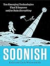 Soonish: Ten Emer...