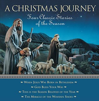 A Christmas Journey: Four Classics (Hardcover)