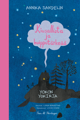 Kiusallista ja huipputärkeää (Yokon yökirja, #2)