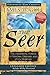 The Seer Expanded Edition: The Prophetic Power of Visions, Dreams and Open Heavens