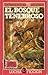 El bosque tenebroso (Fighting Fantasy: Reissues 1, #8)
