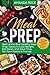 Meal Prep: Healthy Meal Pre...