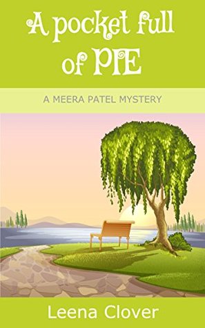A Pocket Full of Pie (Meera Patel  #2)