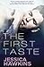 The First Taste