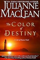The Color of Destiny (The Color of Heaven Series #2) by Julianne ...