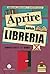 Aprire una libreria (nonostante l'e-book)