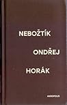 Nebožtík by Ondřej Horák Nebožtík by Ondřej Horák