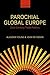 Parochial Global Europe: 21st Century Trade Politics