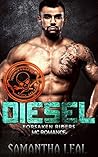 Diesel by Samantha Leal Diesel by Samantha Leal