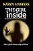 The Girl Inside by Karyn Masters