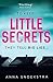 Little Secrets