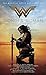 Wonder Woman: The Official Movie Novelization