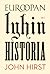 Euroopan lyhin historia by John Hirst