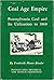 Coal Age Empire Pennsylvania Coal and Its Utilization to 1860