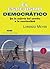 El espejismo democrático: De la euforia del cambio a la continuidad (Claves. Sociedad, economía, política) (Spanish Edition)