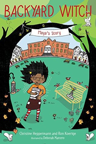 Maya's Story (Backyard Witch Book 3)