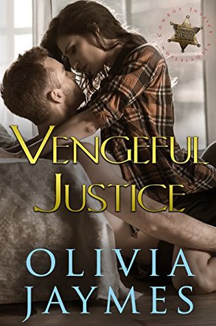 Vengeful Justice (Cowboy Justice Association #9)