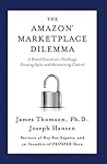 The Amazon Marketplace Dilemma by James   Thomson