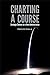 Charting a Course: Strategi...