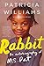 Rabbit: A Memoir