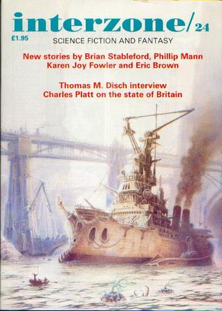 Interzone 24, Summer 1988 (Interzone, #24)